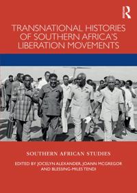 Transnational Histories of Southern Africa's Liberation Movements