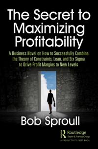 Secret to Maximizing Profitability