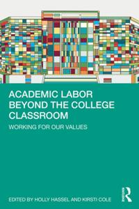 Academic Labor Beyond the College Classroom
