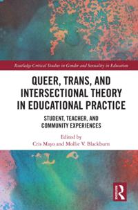 Routledge Critical Studies in Gender and Sexuality in Education