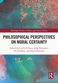 Routledge Studies in Ethics and Moral Theory