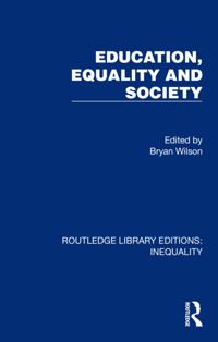 Routledge Library Editions: Inequality