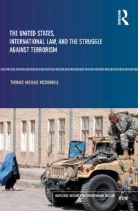 United States, International Law and the Struggle against Terrorism