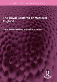 Royal Bastards of Medieval England