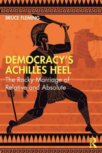 Democracya  s Achilles Heel