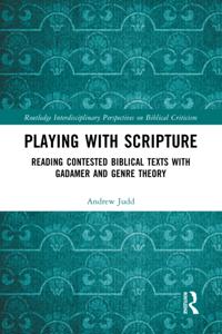 Routledge Interdisciplinary Perspectives on Biblical Criticism
