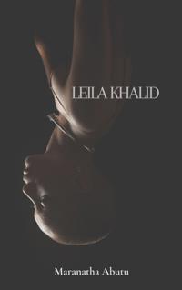 Leila Khalid
