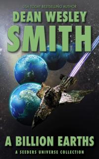 Billion Earths: A Seeders Universe Collection