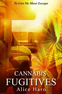 Cannabis Fugitives