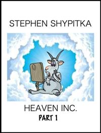 Heaven Inc Part 1