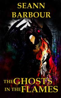 Ghosts in the Flames