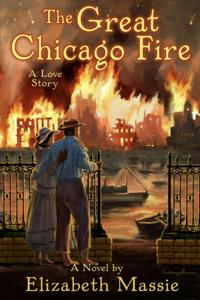 Great Chicago Fire: A Love Story