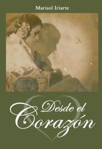 Desde El Corazon