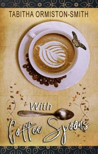 With Coffee Spoons