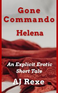 Gone Commando: Helena