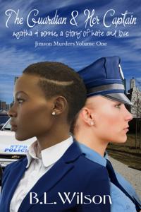 Guardian & Her Captain, Agatha & Bonnie, a Story of Hate and Love