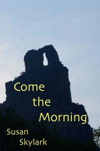 Come the Morning