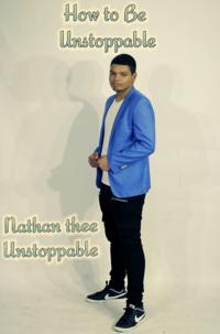 How to Be Unstoppable
