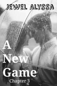 New Game: Chapter 3