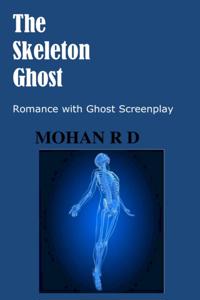 Skeleton Ghost (Screenplay)