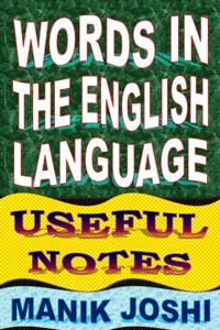 Words In the English Language: Useful Notes