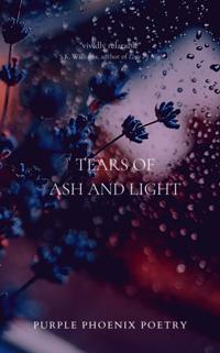 Tears of Ash and Light