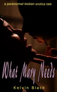 What Mary Needs