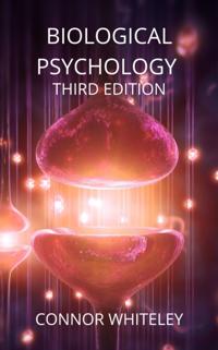 Biological Psychology Third Edition
