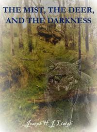 Mist, the Deer, and the Darkness