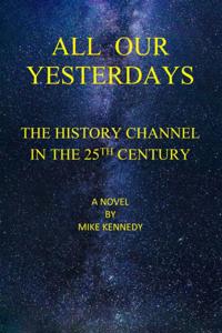 All Our Yesterdays