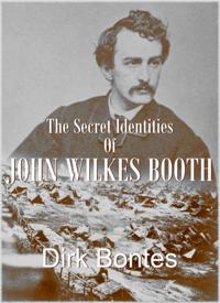 Secret Identities Of John Wilkes Booth