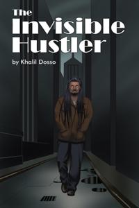 Invisible Hustler