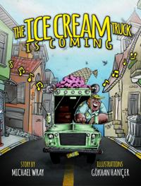 Ice Cream Truck Is Coming