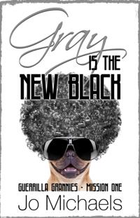 Gray is the New Black