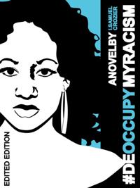 #Deoccupy My Racism