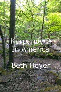 Kurpanov 2 in America