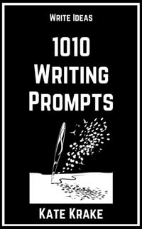 1010 Writing Prompts