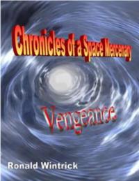 Chronicles of a Space Mercenary: Vengeance