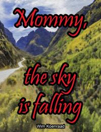 Mommy, the Sky is Falling