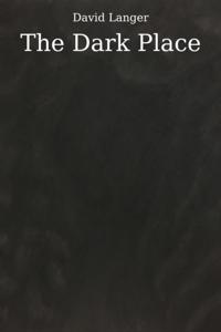 Dark Place