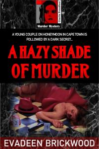 Hazy Shade of Murder