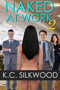 Naked at Work 2