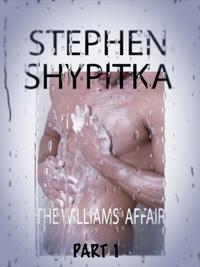 Williams' Affair' Part 1