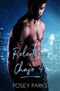 Relentless Chase 4