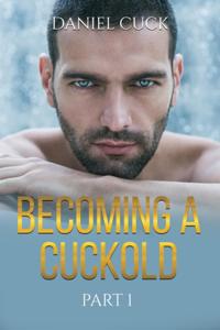 Becoming a Cuckold
