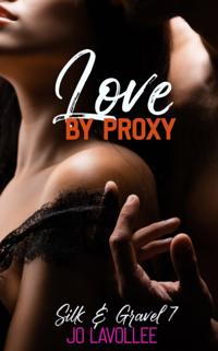 Love by Proxy