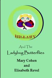 Hillary and the Ladybug Butterflies