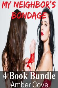My Neighbor's Bondage 4 Book Bundle
