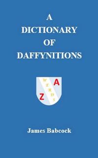 Dictionary of Daffynitions