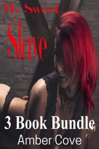 My Sweet Slave 3 Book Bundle